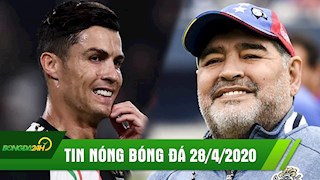 TIN NÓNG BÓNG ĐÁ 28/4: Ronaldo tin bị cướp Quả Bóng Vàng 2018, Maradona khiến cả thế giới ngưỡng mộ