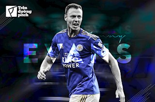 Jonny Evans và mùa giải “hồi xuân” cùng Leicester City