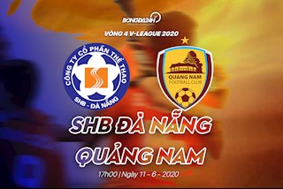 Nhận định bóng đá Đà Nẵng vs Quảng Nam 17h00 ngày 11/6 (V-League 2020)