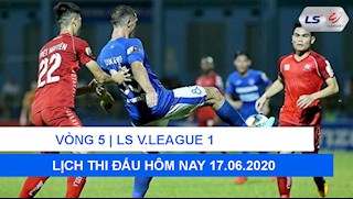 Lịch thi đấu V.League hôm nay 17/6/2020: Derby Vịnh Bắc Bộ