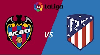 Nhận định bóng đá Levante vs Atletico Madrid 0h30 ngày 24/6 (La Liga 2019/20)