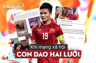 Quang Hải mất facebook: Khi mạng xã hội luôn là con dao hai lưỡi