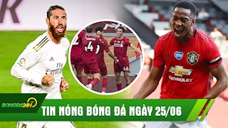 TIN NÓNG BÓNG ĐÁ 25/6: Ramos sút phạt đẳng cấp giúp Real đòi lại ngôi đầu, MU áp sát Top 4
