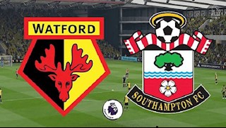 Nhận định bóng đá Watford vs Southampton 22h30 ngày 28/6 (Premier League 2019/20)