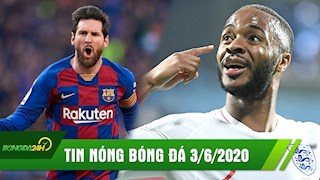 TIN NÓNG BÓNG ĐÁ 3/6 | Man Utd rút ruột sao khủng Man City | Messi hết cơ hội rời Barca hè này