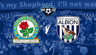 Nhận định bóng đá Blackburn vs West Brom 21h00 ngày 11/7 (Hạng nhất Anh 2019/20)