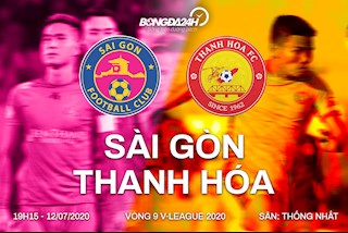 Nhận định bóng đá Sài Gòn vs Thanh Hóa 19h15 ngày 12/7 (V-League 2020)