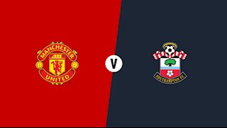 Lịch thi đấu MU vs Southampton hôm nay 13/7 đá mấy giờ?
