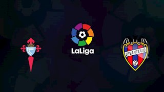 Nhận định bóng đá Celta Vigo vs Levante 2h00 ngày 17/7 (La Liga 2019/20)