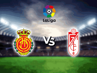 Nhận định bóng đá Mallorca vs Granada 2h00 ngày 17/7 (La Liga 2019/20)