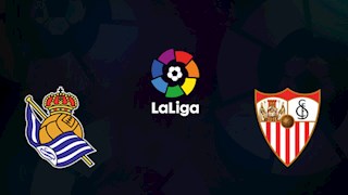 Nhận định bóng đá Sociedad vs Sevilla 2h00 ngày 17/7 (La Liga 2019/20)