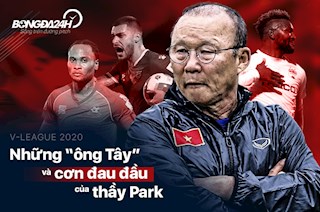 V-League 2020: Những “ông Tây” và cơn đau đầu của thầy Park