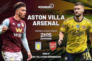 Nhận định Aston Villa vs Arsenal (02h15 ngày 22/7): Cẩn thận kẻ đường cùng