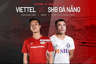 Nhận định bóng đá Viettel vs Đà Nẵng 19h15 ngày 23/7 (V-League 2020)