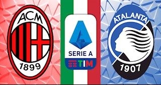 Nhận định bóng đá AC Milan vs Atalanta 2h45 ngày 25/7 (Serie A 2019/20)