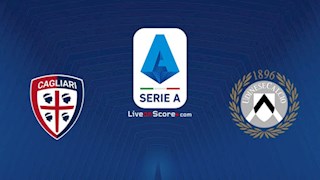 Nhận định bóng đá Cagliari vs Udinese 0h30 ngày 27/7 (Serie A 2019/20)