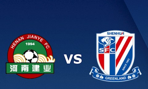 Nhận định bóng đá Henan Jianye vs Shanghai Shenhua 17h00 ngày 24/8 (VĐQG Trung Quốc 2020)