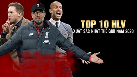 VIDEO: Top 10 HLV xuất sắc nhất thế giới mùa giải 2019/20: Pep chỉ xếp thứ 9