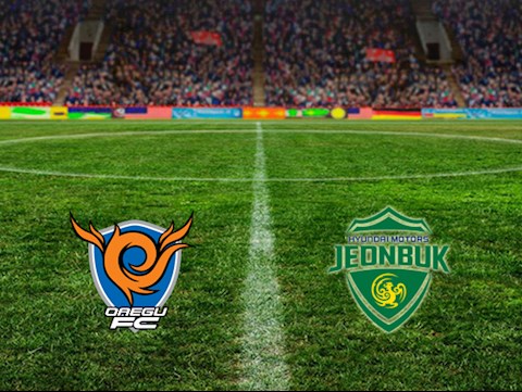 Nhận định bóng đá Daegu vs Jeonbuk Motors 18h00 ngày 8/8 (VĐQG Hàn Quốc 2020)