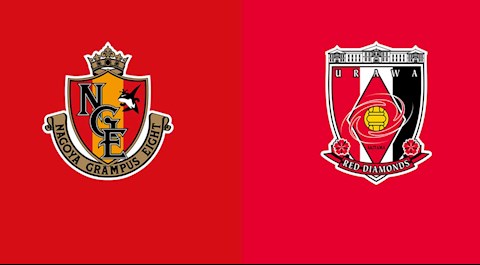 Nhận định bóng đá Nagoya vs Urawa Reds 16h00 ngày 8/8 (VĐQG Nhật Bản 2020)