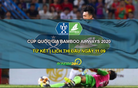 Lịch thi đấu vòng tứ kết Cúp Quốc Gia 2020 hôm nay 11/9