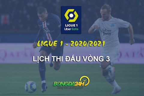 Lịch thi đấu bóng đá Pháp Ligue 1 - 2020/20201 vòng 3 mới nhất