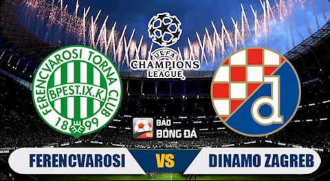 Nhận định bóng đá Ferencvarosi vs Dinamo Zagreb 0h00 ngày 17/9 (Champions League 2020/21)