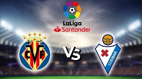 Nhận định bóng đá Villarreal vs Eibar 21h00 ngày 19/9 (La Liga 2020/21)