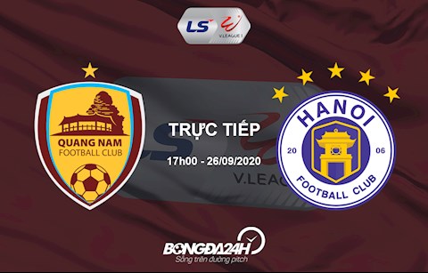 Link xem trực tiếp Quảng Nam vs Hà Nội (Vòng 12 V.League 2020)