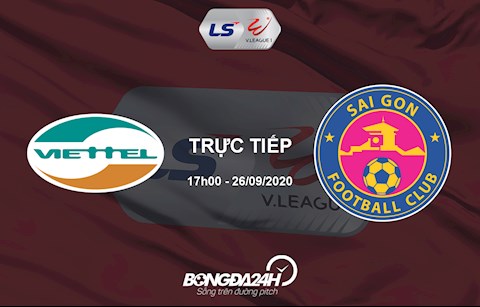 Link xem trực tiếp Viettel vs Sài Gòn (Vòng 12 LS V.League 1 - 2020)