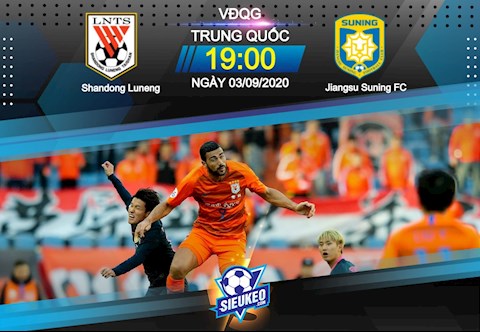 Nhận định bóng đá Shandong Luneng vs Jiangsu Suning 19h00 ngày 3/9 (VĐQG Trung Quốc 2020)