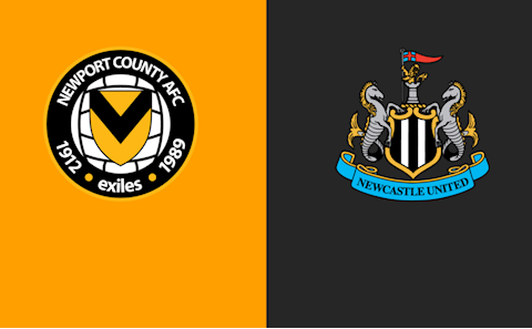 Nhận định bóng đá Newport vs Newcastle 23h30 ngày 30/9 (Cúp Liên đoàn Anh 2020/21)