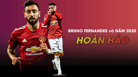 Bruno Fernandes và năm 2020 siêu hoàn hảo!