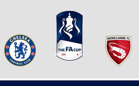 Nhận định Chelsea vs Morecambe (20h30 ngày 10/1): Trút giận lên “Tôm hùm”?