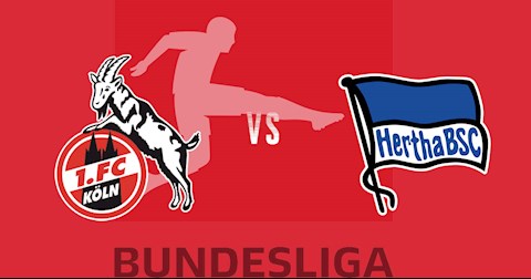 Nhận định bóng đá Cologne vs Hertha Berlin 21h30 ngày 16/1 (Bundesliga 2020/21)