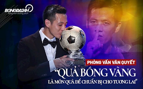 Phỏng vấn tiền đạo Nguyễn Văn Quyết: “Tôi coi QBV là món quà chuẩn bị cho tương lai