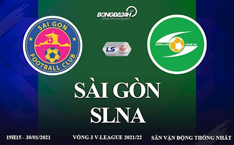 Trực tiếp bóng đá Việt Nam: Sài Gòn vs SLNA vòng 3 V-League 2021