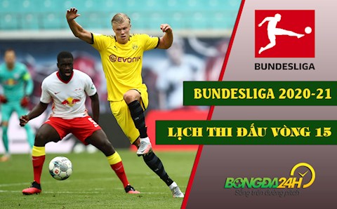 Lịch thi đấu vòng 15 Bundesliga 2020/21: Leipzig đối đầu Dortmund