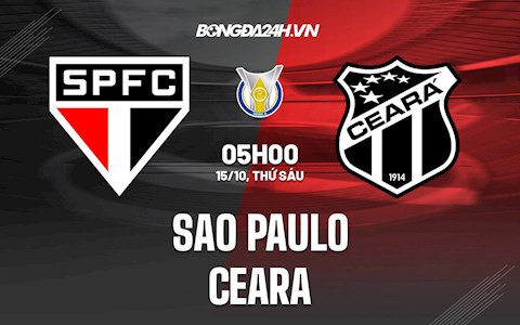 Nhận định,  Sao Paulo vs Ceara 5h00 ngày 15/10 (VĐQG Brazil 2021)