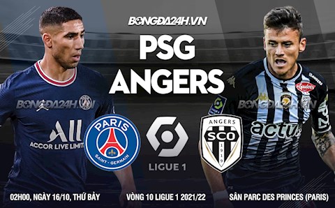 Nhận định bóng đá PSG vs Angers 2h00 ngày 16/10 (VĐQG Pháp 2021/22)