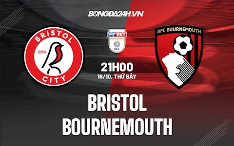 Nhận định,  Bristol vs Bournemouth 21h00 ngày 16/10 (Hạng Nhất Anh 2021/22)