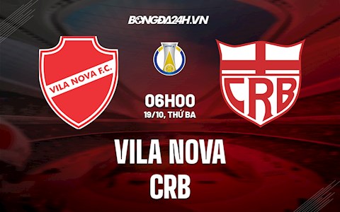 Nhận định,  Vila Nova vs CRB 6h00 ngày 19/10 (Hạng 2 Brazil 2021)