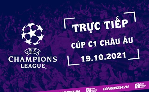 Trực tiếp Cúp C1 hôm nay 19/10/2201 - Xem trực tuyến KQBD Cúp C1