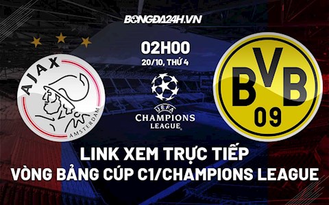 Link xem Ajax vs Dortmund hôm nay 20/10 Cúp C1 châu Âu 2021/22 (Full HD)