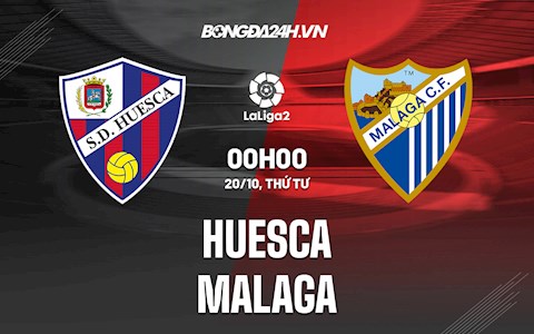 Nhận định Huesca vs Malaga 0h00 ngày 20/10 (Hạng 2 Tây Ban Nha 2021/22)