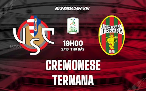 Nhận định,  Cremonese vs Ternana 19h00 ngày 2/10 (Hạng 2 Italia 2021/22)