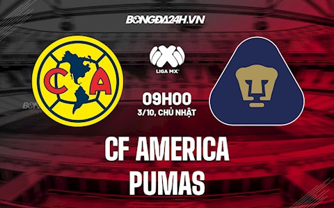 Nhận định, dự đoán CF America vs Pumas 9h00 ngày 3/10 (VĐQG Mexico 2021)