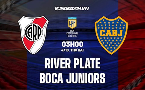 Nhận định River Plate vs Boca Juniors 3h00 ngày 4/10 (VĐQG Argentina 2021)