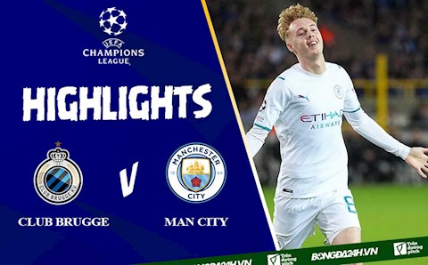 Video Club Brugge vs Man City: Chiến thắng dễ dàng