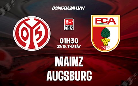 Nhận định,  Mainz vs Augsburg 1h30 ngày 23/10 (Bundesliga 2021/22)